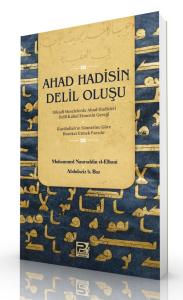 Ahad Hadisin Delil Oluşu