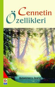 Cennetin Özellikleri Cennetin Özellikleri