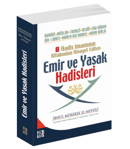 Emir Ve Yasak Hadisleri Emir Ve Yasak Hadisleri