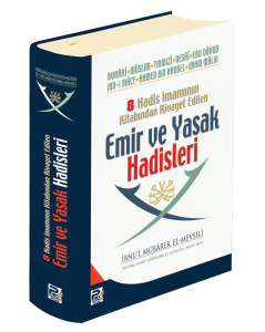 Emir Ve Yasak Hadisleri Emir Ve Yasak Hadisleri