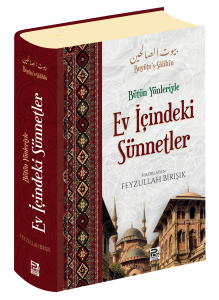 Bütün Yönleriyle Ev İçindeki Sünnetler