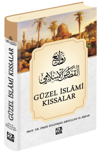 Güzel İslâmi Kıssalar