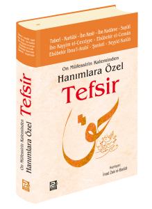 Hanımlara Özel Tefsir Hanımlara Özel Tefsir