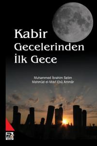 Kabir Gecelerinden İlk Gece Kabir Gecelerinden İlk Gece
