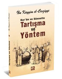 Kur'an Ve Sünnette Tartışma  Ve Yöntem Kur'an Ve Sünnette Tartışma  Ve Yöntem