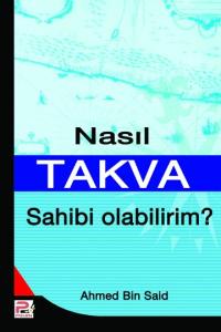 Nasıl Takva Sahabi Olabilirim? Nasıl Takva Sahabi Olabilirim?