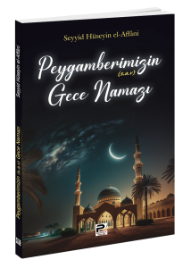 Peygamberimizin (S.a.v) Gece Namazı