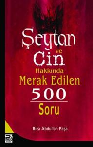 Şeytan Ve Cin Hakkında Merak Edilen 500 Soru Şeytan Ve Cin Hakkında Merak Edilen 500 Soru