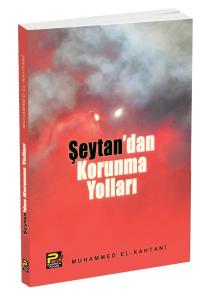 Şeytandan Korunma Yolları Şeytandan Korunma Yolları