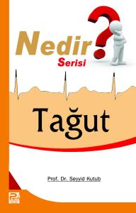Tağut Nedir? Tağut Nedir?