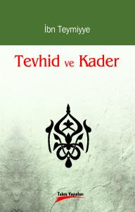 Tevhid Ve Kader Tevhid Ve Kader